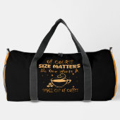 Humorous Coffee Lovers Motivational Design Duffle Bag (Rückseite)