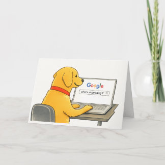 Humorous Dog Greeting Card | Who’s a Goodog? Karte