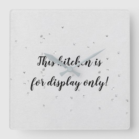 humorous kitchen text with square diamond studs quadratische wanduhr (Vorderseite)