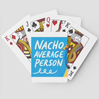 Humorous "Nacho Average Person" Food Pun Spielkarten