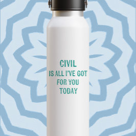 Humorous Snarky Wording Green Font Trinkflasche