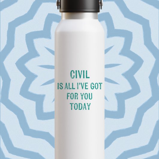 Humorous Snarky Wording Green Font Trinkflasche