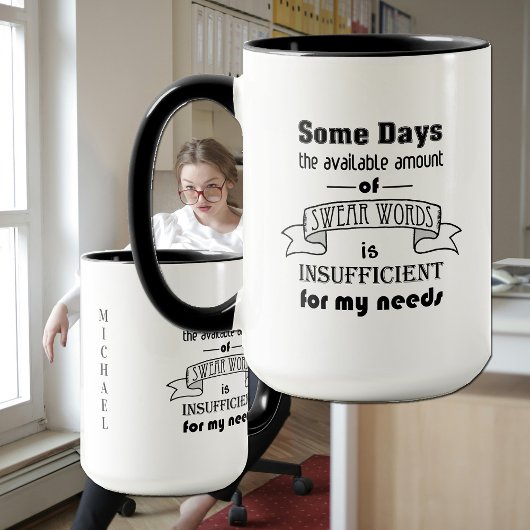 Humorous Swear Words Profanity Witty Quote Tasse