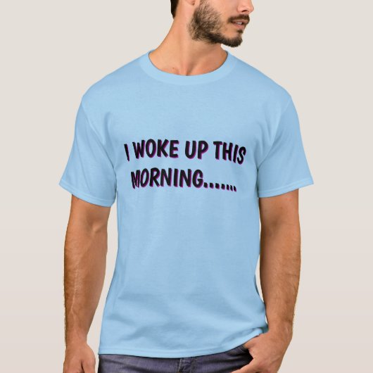Humorous Tee Shirt (Vorderseite)