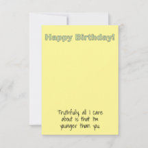 Humorvoll bin ich jünger als du Geburtstagskarte