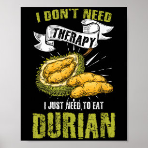 Humorvoll brauche ich keine Therapie nur Durian es Poster
