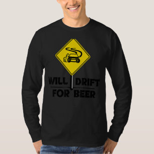 Humorvoll Statement Drift Car Racing T-Shirt