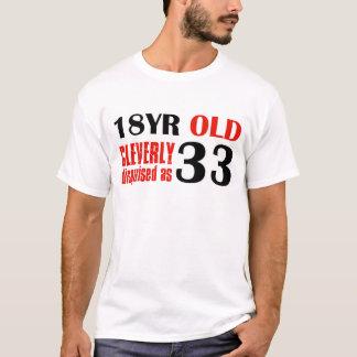 Humorvolle 33 jährige Geburtstagsgeschenke T-Shirt