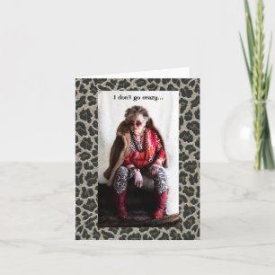 Humorvolle Gone Crazy zwischen normalem Gruß Karte