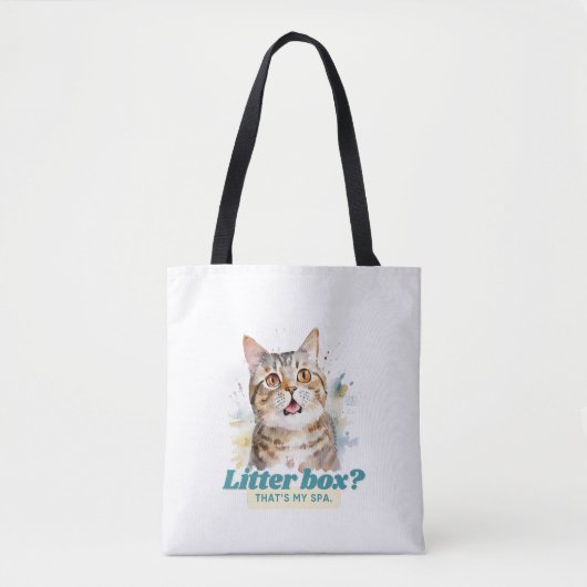 Humorvolle Katze "Litter Box? Das ist mein Wellnes Tasche (Vorderseite)