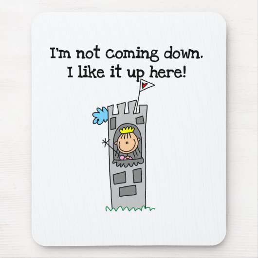 Humorvolle Prinzessin im Turm Mousepad (Vorne)