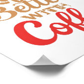 Humorvoller Morgencaffeine-Slogan Poster (Ecke)
