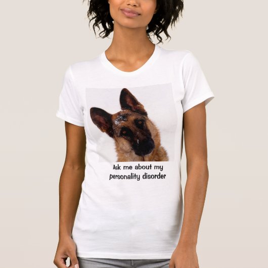 Humorvoller und lustiger Schäferhund T-Shirt (Vorderseite)