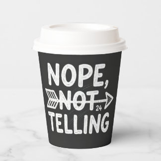 Humorvolles Geburtstagsgeschenk - Nein, nicht sage Pappbecher