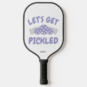 Humorvolles Let's Get Pickled Pickleball Schläger (Vorderseite)