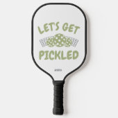Humorvolles Let's Get Pickled Pickleball Schläger (Rückseite)