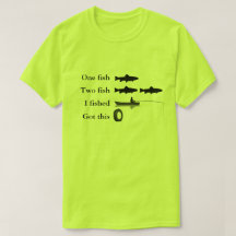 Humorvolles schlechtes Fang-Fischen-Shirt