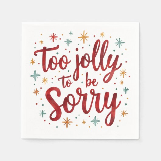Humorvolles Zitat Zu Fröhlich, um ein Sorry-Weihna Serviette (Vorderseite)