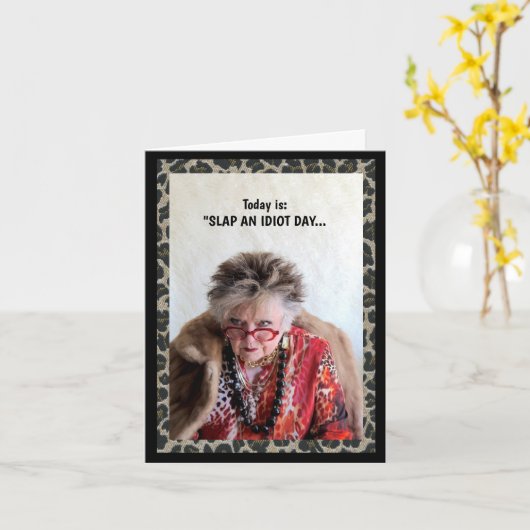Humour Slap an Idiot Day Karte (Gelbe Blume)
