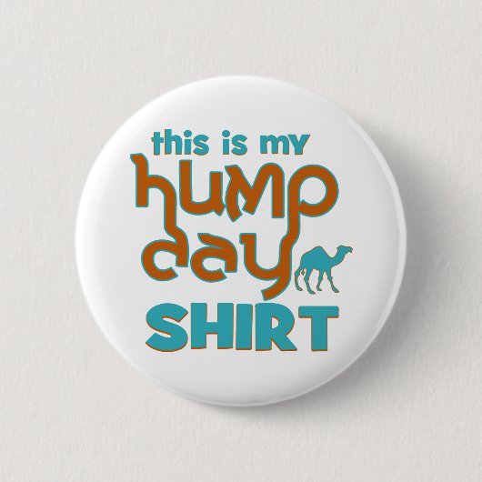 Hump Day Button (Vorderseite)