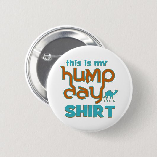 Hump Day Button (Vorne & Hinten)