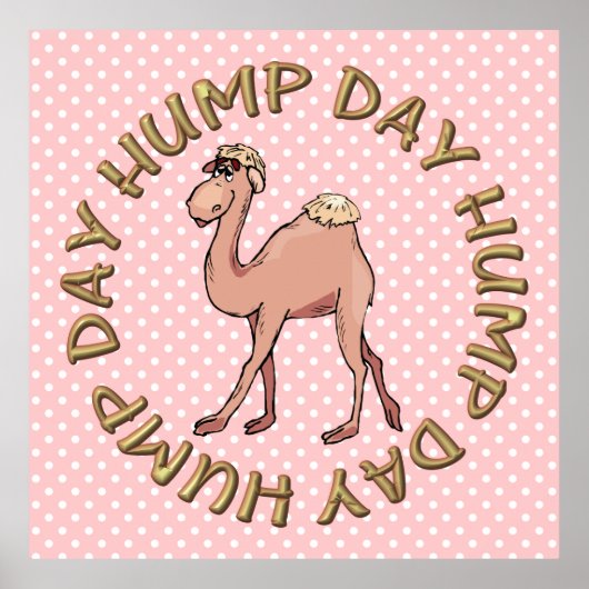 Hump Day Camel Art Poster (Vorne)