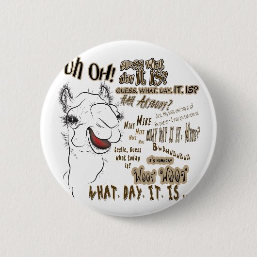 Hump Day Camel Button (Vorderseite)