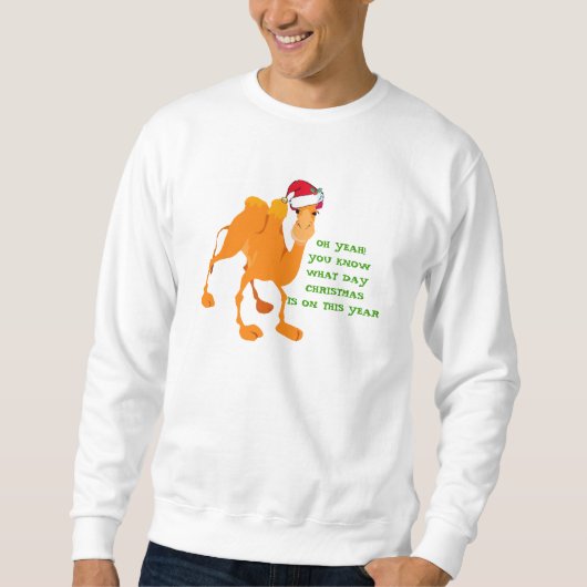 Hump Day Christmas Camel Sweatshirt (Vorderseite)