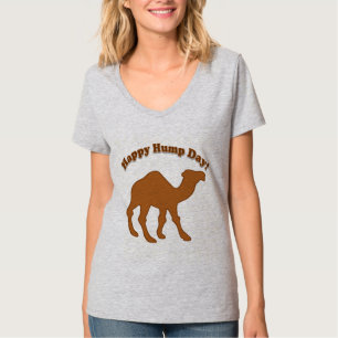 HUMP DAY! GLÜCKLICH HUMP TAG! T-Shirt