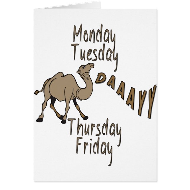 Hump Day Week Days (Vorne)