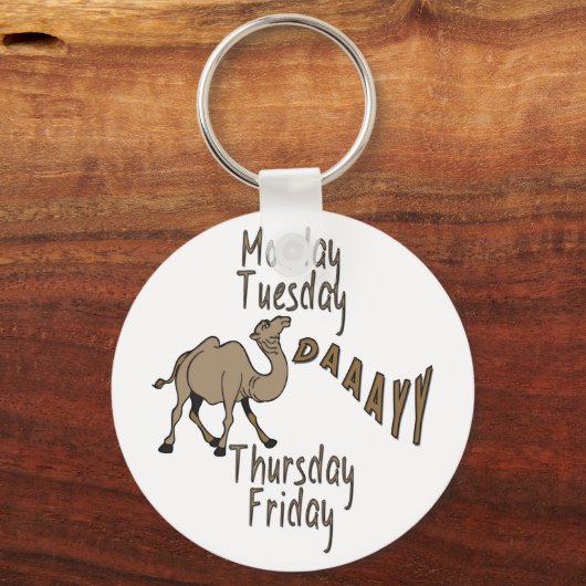 Hump Day Week Days Schlüsselanhänger (Vorderseite)