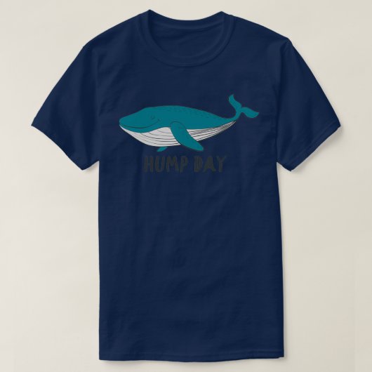 Hump Day Whale T-Shirt (Design vorne)