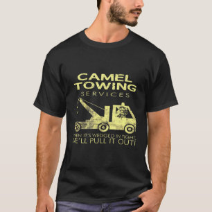 Hump S Camel Towing Services T-Shirt