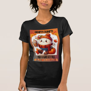 Humpty Dumpty Fall T-Shirt