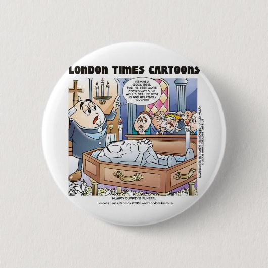 Humpty Dumpty Funeral Funny Gifts T-Shirts sammeln Button (Vorderseite)