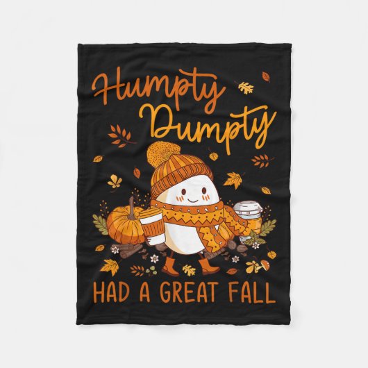 Humpty Dumpty Had A Great Fall Thanksgiving Autumn Fleecedecke (Vorderseite)
