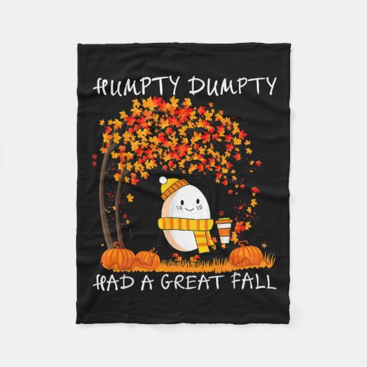 Humpty Dumpty Had A Great Fall Thanksgiving Autumn Fleecedecke (Vorderseite)