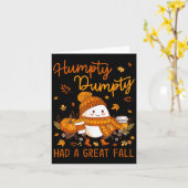 Humpty Dumpty Had A Great Fall Thanksgiving Autumn Karte (Gelbe Blume)
