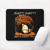 Humpty Dumpty Had A Great Fall Thanksgiving Autumn Mousepad (Mit Mouse)