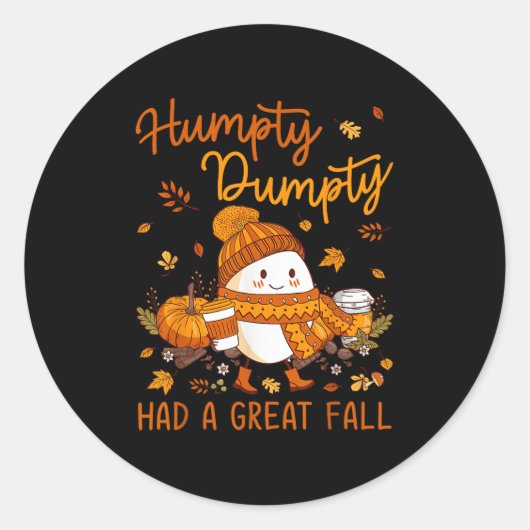 Humpty Dumpty Had A Great Fall Thanksgiving Autumn Runder Aufkleber (Vorderseite)