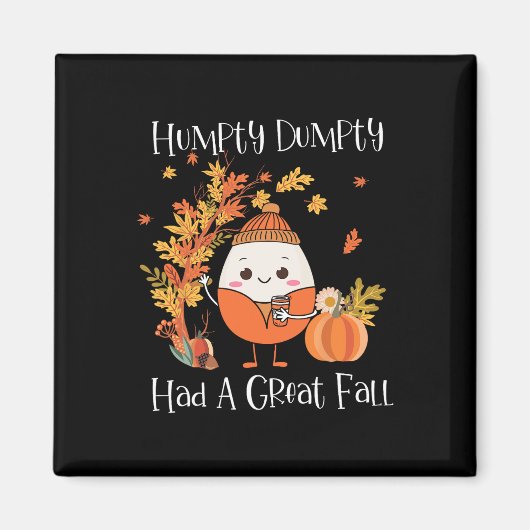 Humpty Dumpty hatte einen Great Fall Pumpkin Herbs Magnet (Vorne)