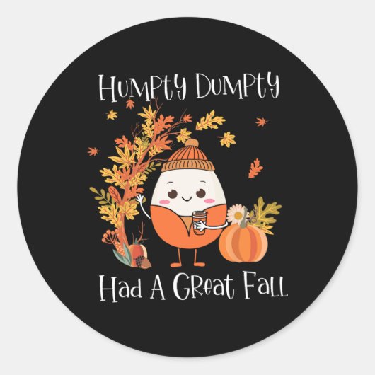Humpty Dumpty hatte einen Great Fall Pumpkin Herbs Runder Aufkleber (Vorderseite)