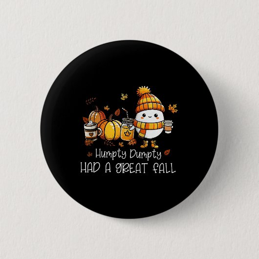 Humpty Dumpty hatte einen großen Fall Ei Erntedank Button (Vorderseite)