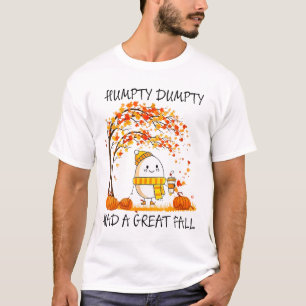 Humpty Dumpty hatte einen großen Fall Funny Egg Th T-Shirt