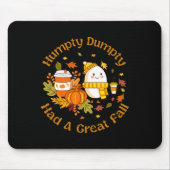 Humpty Dumpty hatte einen großen Fall Funny Happy Mousepad (Vorne)