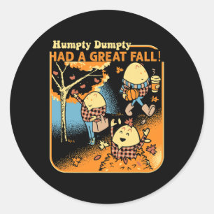 Humpty Dumpty hatte einen großen Fall Funny Novelt Runder Aufkleber