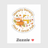 Humpty Dumpty hatte einen großen Fall glücklichen Aufkleber (Blatt)