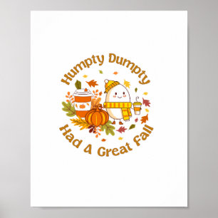 Humpty Dumpty hatte einen großen Fall glücklichen  Poster