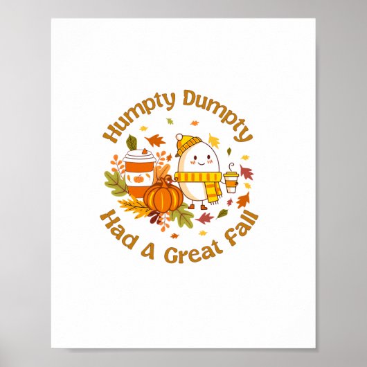 Humpty Dumpty hatte einen großen Fall glücklichen Poster (Vorne)