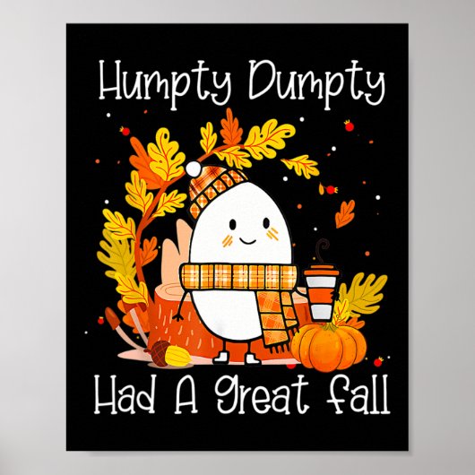 Humpty Dumpty hatte einen großen Fall glücklichen Poster (Vorne)